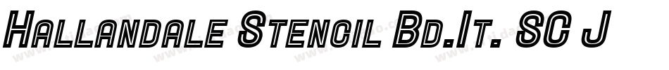 Hallandale Stencil Bd.It. SC JL字体转换